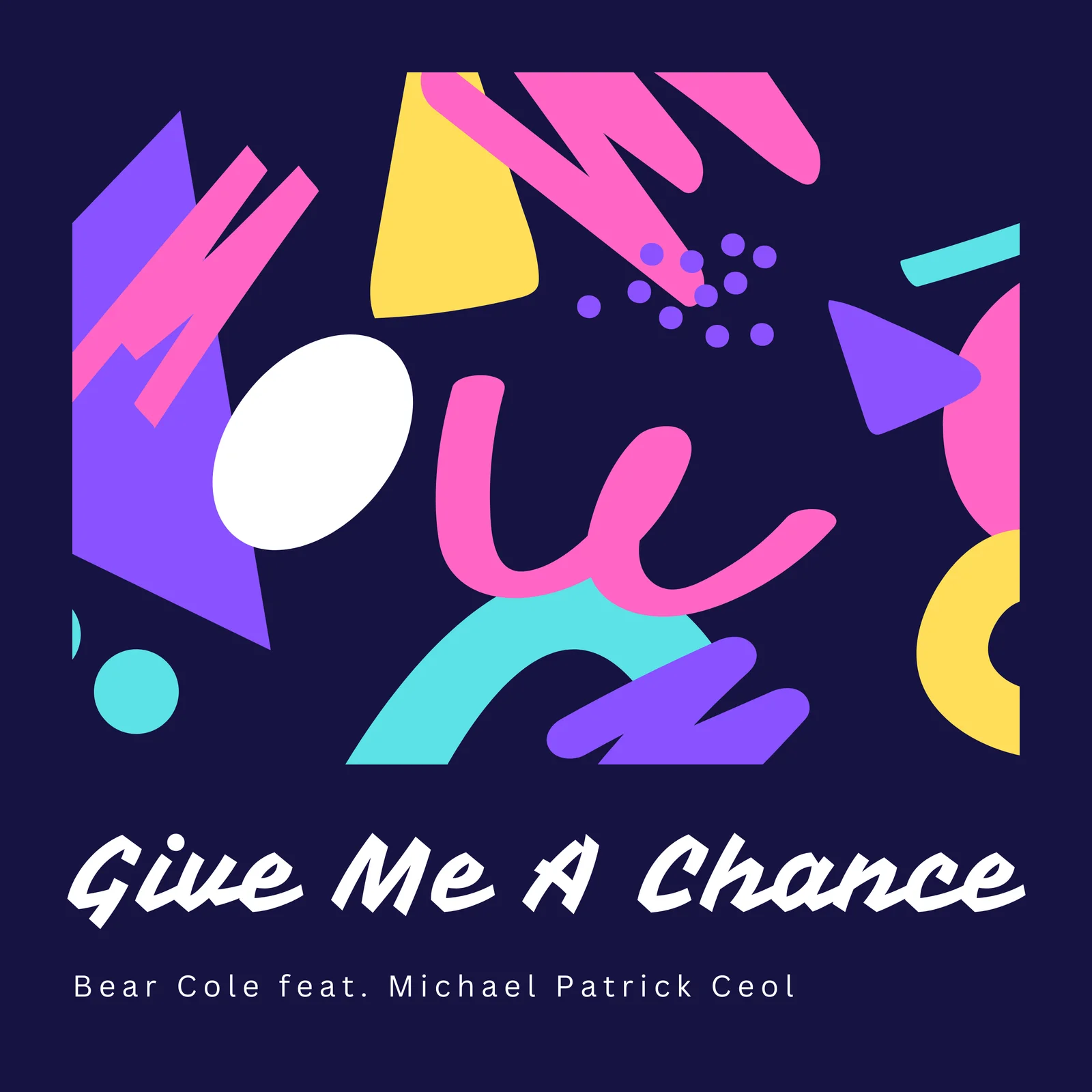 Give Me A Chance cover artwork